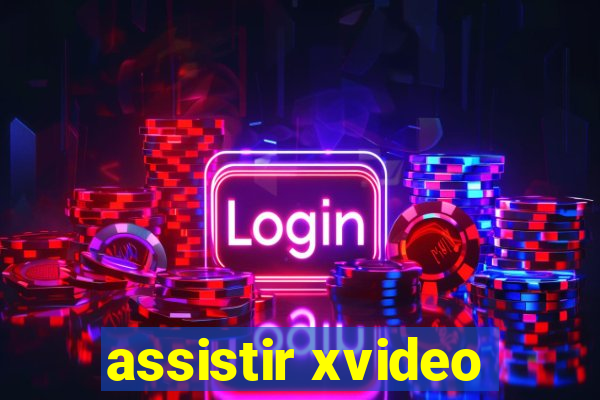 assistir xvideo